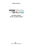 Markus Neumann - From Spaces to Places