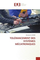 Benaissa El Fahime - TOLÉRANCEMENT DES SYSTÈMES MÉCATRONIQUES
