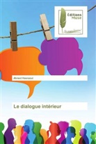 Ahmed Hasnaoui - Le dialogue intérieur