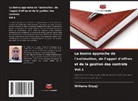 Williams Onyeji - La bonne approche de l'estimation, de l'appel d'offres et de la gestion des contrats Vol.1
