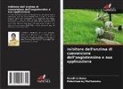 Nandhini Babu, Palaniswamy Muthusamy - Inibitore dell'enzima di conversione dell'angiotensina e sua applicazione