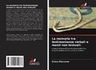 Siham Marroune - La memoria tra testimonianze verbali e mezzi non testuali: