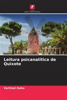 Vartinel Daho - Leitura psicanalítica de Quixote