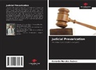 Gerardo Morales Suárez - Judicial Prevarication