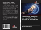 Emmanuel Agherario - Implicazioni delle leggi sul copyright sul libero accesso all'informazione