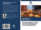 Jourd Jean Roger P, Jourda Jean Roger P, Jourda Jean Roger P., Sal Mahaman B, Saley Mahaman B., Lab Simplice... - Fernerkundung und GIS für die Kartierung von Wasserbohrgebieten