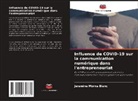 Jeramine Morna Blanc - Influence de COVID-19 sur la communication numérique dans l'entrepreneuriat