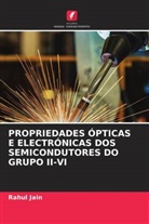 Rahul Jain - PROPRIEDADES ÓPTICAS E ELECTRÓNICAS DOS SEMICONDUTORES DO GRUPO II-VI