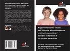 Greasse Alejandra Álzate Sánchez, Karina Andrea Álzate Sánchez, Katherine Martínez Mesa - Rappresentazioni sociali dell'infanzia afro-colombiana in alcuni racconti per bambini in termini di inclusione educativa