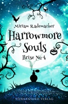 Miriam Rademacher - Harrowmore Souls (Band 3): Brise No. 4