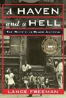 Lance Freeman, Freeman Lance - Haven and a Hell
