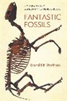 Donald R. Prothero, Prothero Donald R. - Fantastic Fossils