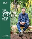 Adam Frost, Frost Adam - RHS The Creative Gardener