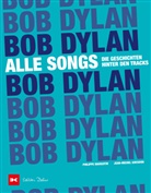 Jean-Michel Guesdon, Philippe Margotin, Elisabeth Szilagyi-Westphal - Bob Dylan - Alle Songs