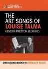 Kendra Preston Leonard, Leonard Kendra Preston, Michael J. Budds - The Art Songs of Louise Talma