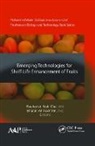 Shabir Ahmad Mir, Basharat Nabi Dar, Shabir Ahmad Mir, Basharat Nabi Dar - Emerging Technologies for Shelf-Life Enhancement of Fruits