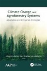 Arnab Banerjee, Manoj Kumar Jhariya, Abhishek Raj, Dhiraj Kumar Yadav, Arnab Banerjee, Manoj Kumar Jhariya... - Climate Change and Agroforestry Systems