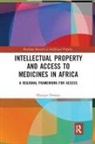Olasupo Owoeye - Intellectual Property and Access to Medicines in Africa