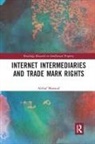Althaf Marsoof - Internet Intermediaries and Trade Mark Rights
