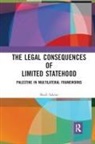 Shadi Sakran - Legal Consequences of Limited Statehood