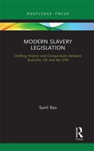 Sunil Rao, Rao Sunil - Modern Slavery Legislation