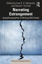 Lisa P. Z. Purnell Spinazola, David F. Purnell, Lisa P. Z. Spinazola - Narrating Estrangement