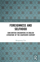 Mengmeng Yan - Foreignness and Selfhood