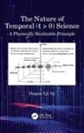 Francis T. S. Yu, Francis T.S. Yu, Francis T.s. (Pennsylvania State University Yu - Nature of Temporal (T > 0) Science