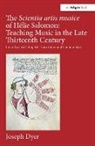 Joseph Dyer, Dyer Joseph - Scientia Artis Musice of Helie Salomon: Teaching Music in Late