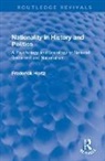 Frederick Hertz, Frederick (Author Is Deceased Hertz, Hertz Frederick - Nationality in History and Politics