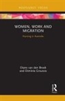 Dimitria Groutsis, Groutsis Dimitria, Diane van den Broek, Diane Groutsis Van Den Broek - Women, Work and Migration