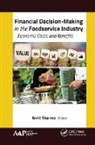 Amit Sharma - Financial Decision-Making in the Foodservice Industry