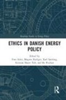 Finn Rudiger Arler, Finn Arler, Arler Finn, Bo Poulsen, Poulsen Bo, Mogens Rüdiger... - Ethics in Danish Energy Policy
