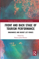 Frances Riemer, Frances (Northern Arizona University Riemer, Frances Riemer, Frances Julia Riemer - Front and Back Stage of Tourism Performance