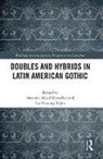 Antonio Marie Bussing Lopez Alcala Gonzalez, Antonio Alcalá González, Antonio Alcalá González, Ilse Bussing López, Ilse Marie Bussing López - Doubles and Hybrids in Latin American Gothic