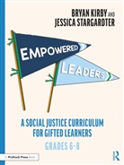 Bryan Kirby, Bryan Stargardter Kirby, Jessica Stargardter - Empowered Leaders