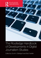 Scott (University of Groningen Eldridge II, Scott A. Eldridge, Scott Eldridge II, Bob Franklin - Routledge Handbook of Developments in Digital Journalism Studies
