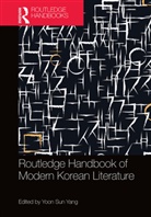 Yoon Sun Yang, Yoon Sun (Boston University Yang, Yoon Sun Yang - Routledge Handbook of Modern Korean Literature