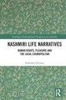 Rakhshan Rizwan - Kashmiri Life Narratives