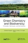 Cristobal N. Aguilar, Suresh C. Ameta, A. K. Haghi - Green Chemistry and Biodiversity