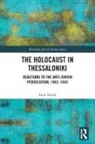 Leon Saltiel - Holocaust in Thessaloniki