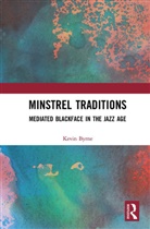 Kevin Byrne, Kevin James Byrne, Byrne Kevin - Minstrel Traditions
