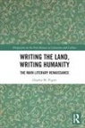 Charles M. Pigott - Writing the Land, Writing Humanity