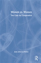 Joan Johnson-Freese, Joan (Us Naval War College Johnson-Freese, Johnson-Freese Joan - Women Vs. Women