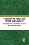 Roy Partain, Roy A. Partain - Coordinating Public and Private Sustainability