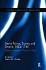 David W. (Missouri State University Gutzke, David W. Gutzke, Gutzke David W. - British Politics, Society and Empire, 1852-1945