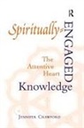 Jennifer Crawford, Crawford Jennifer - Spiritually-Engaged Knowledge