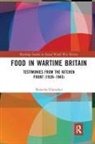 Natacha Chevalier, Natacha (University of Sussex Chevalier - Food in Wartime Britain