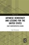 Ray Christensen, Christensen Ray - Japanese Democracy and Lessons for the United States