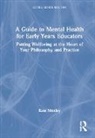 Kate Moxley - Guide to Mental Health for Early Years Educators